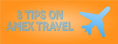 3 Tips for Travel on American Express Membership Rewards Points lg